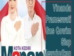 Pilkada Kota Kediri 2024:Pasangan Vinanda Prameswati – Gus Qowim Siap Mewujudkan Kota Mapan