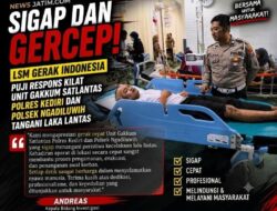 SIGAP DAN GERCEP! LSM Gerak Indonesia Puji Respons Kilat Satlantas Polres Kediri dan Polsek Ngadiluwih